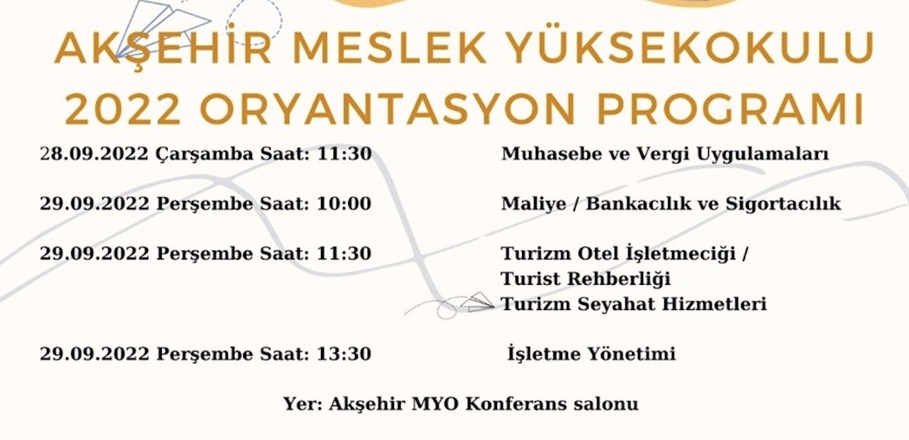 Akşehir Meslek Yüksekokulu 2022 Oryantasyon Programı